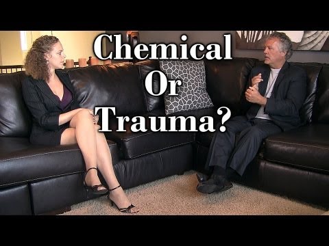 Cause of Mental Health Disorders: Chemical or Trauma?