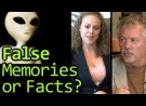 Real, Fake or Lie: Mind Control, Aliens, Satanic Abuse.